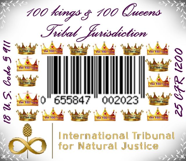100 kings 100 Queens Indian Tribe of Tribes - 25 CFR 1200 - 18 USC § 911 EAN # 0655847002023