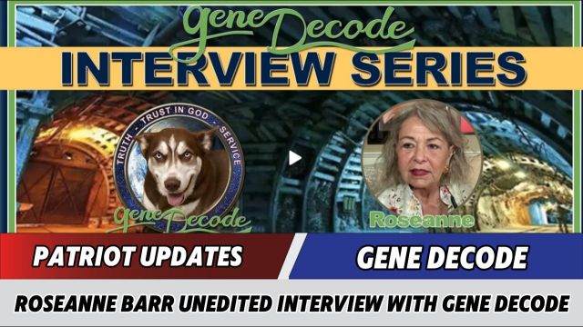 Gene Decode Updates Prophecy✝️Roseanne Barr Unedited Interview with Gene Decode