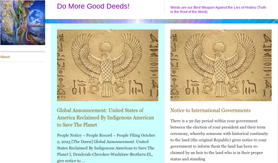 Important Global Announcement: Denderah-Cherokee-Washitaw-Brothers:El owns DoMoreGoodDeeds.WordPress.com