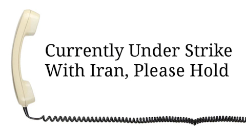 image telephone, Donald Trump says, “currently under strike with Iran, please hold’”