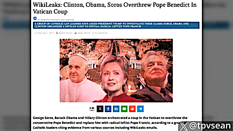 image Pope Benedict ousted in a coup orchestrated by Hillary Clinton, George Soros and Barack Obama