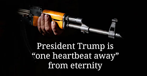 image President Trump is one heartbeat away from eternity.