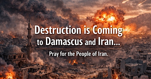 image Destruction is coming to Damascus and Iran