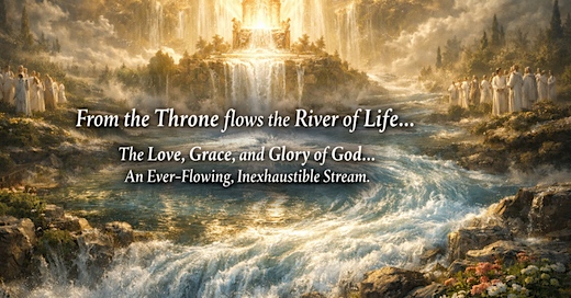 image From the Throne flows the River of Life.