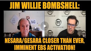 Jim Willie BOMBSHELL: NESARA/GESARA Closer Than Ever