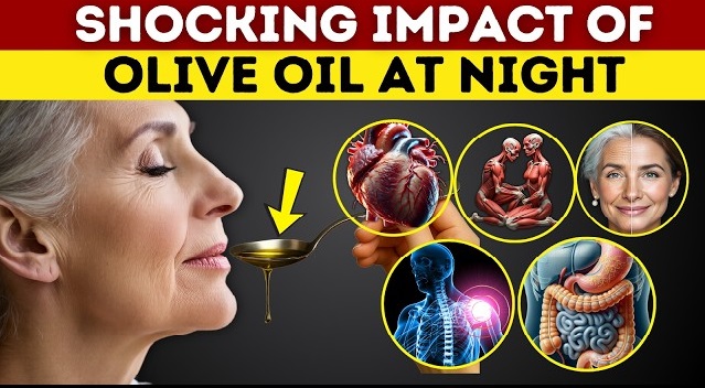 Over 65? Even 1 Tablespoon of OLIVE OIL At Night Can Trigger an IRREVERSIBLE Body Reaction!