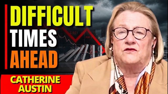“Catherine Austin WARNS: It’s Going To Get Worse Fast”